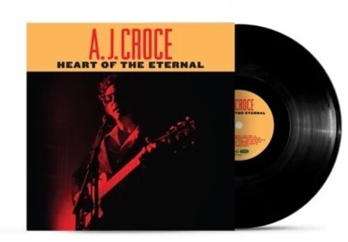 A.J. Croce: Heart Of The Eternal