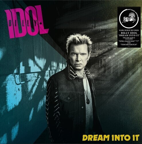 Billy Idol: Dream Into It