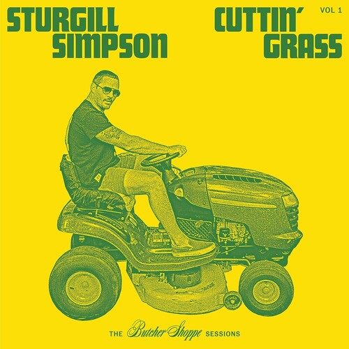 Sturgill Simpson: Cuttin' Grass