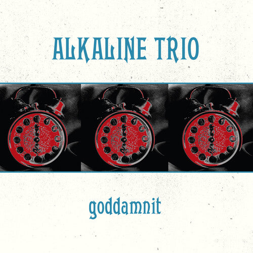 Alkaline Trio: Goddamnit