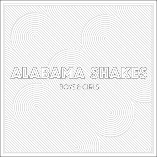 Alabama Shakes: Boys & Girls