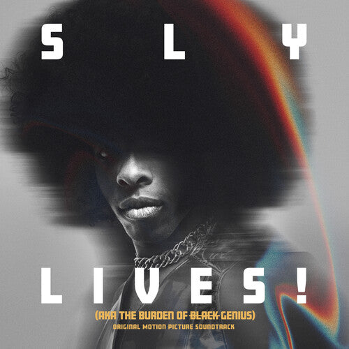 Sly & the Family Stone: SLY LIVES! (AKA The Burden of Black Genius)(Original Soundtrack)
